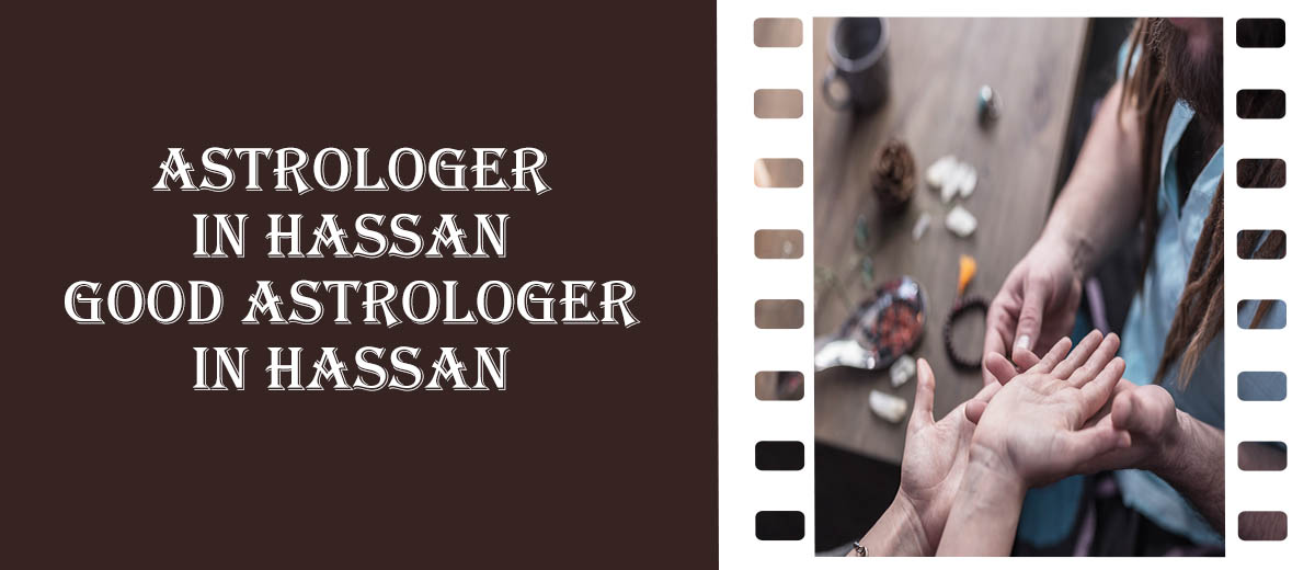 Astrologer in Hassan | Good Astrologer in Hassan