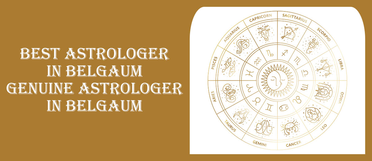 Best Astrologer in Belgaum | Genuine Astrologer in Belgaum