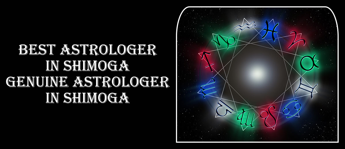 Best Astrologer in Shimoga | Genuine Astrologer in Shimoga