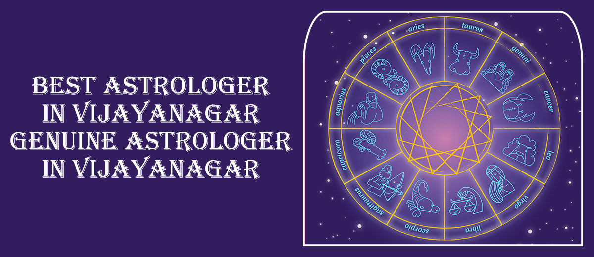 Best Astrologer in Vijayanagar | Genuine Astrologer in Vijayanagar