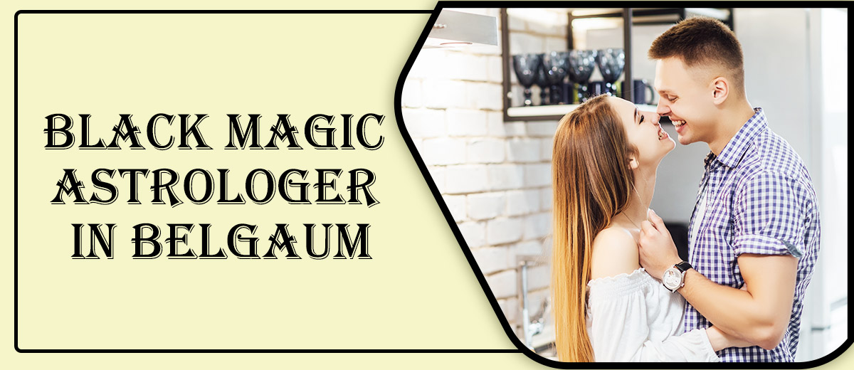 Black Magic Astrologer in Belgaum