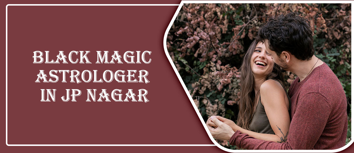 Black Magic Astrologer in JP Nagar