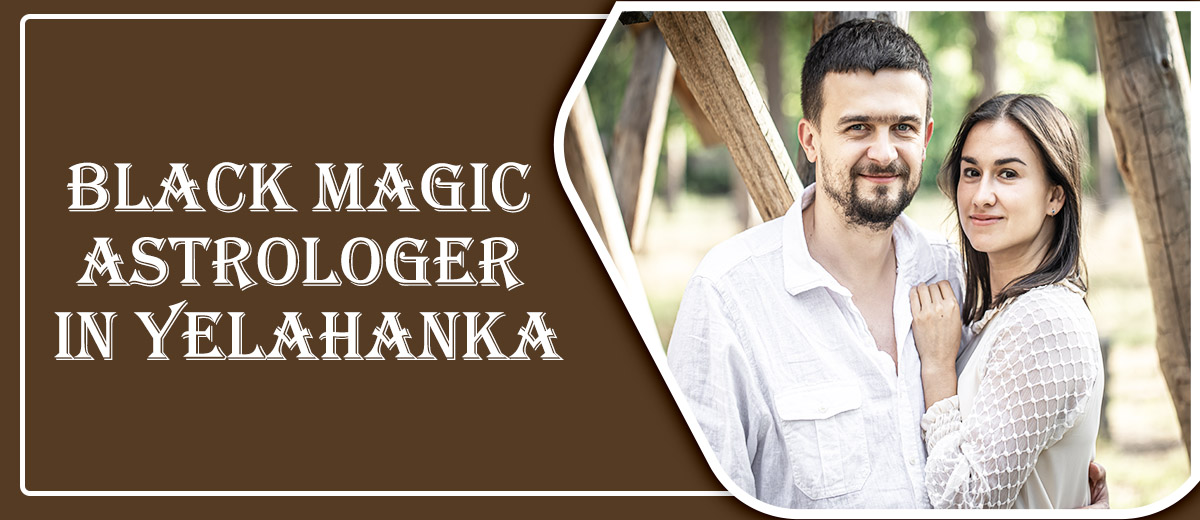 Black Magic Astrologer in Yelahanka