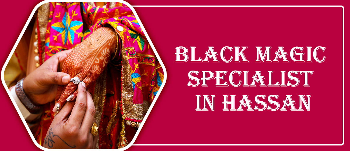 Black Magic Specialist in Hassan