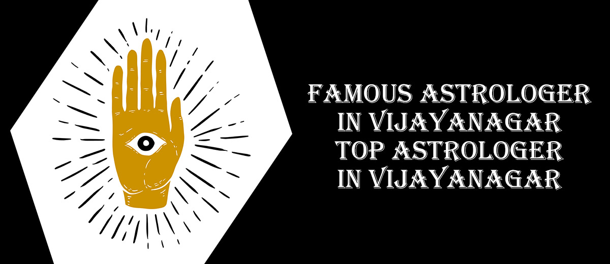 Famous Astrologer in Vijayanagar | Top Astrologer in Vijayanagar