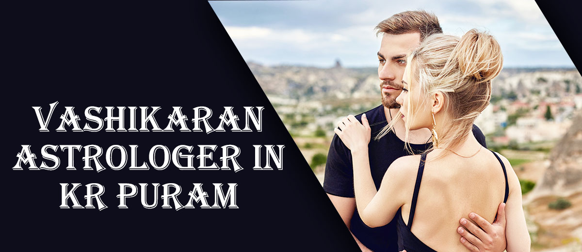 Vashikaran Astrologer in KR Puram